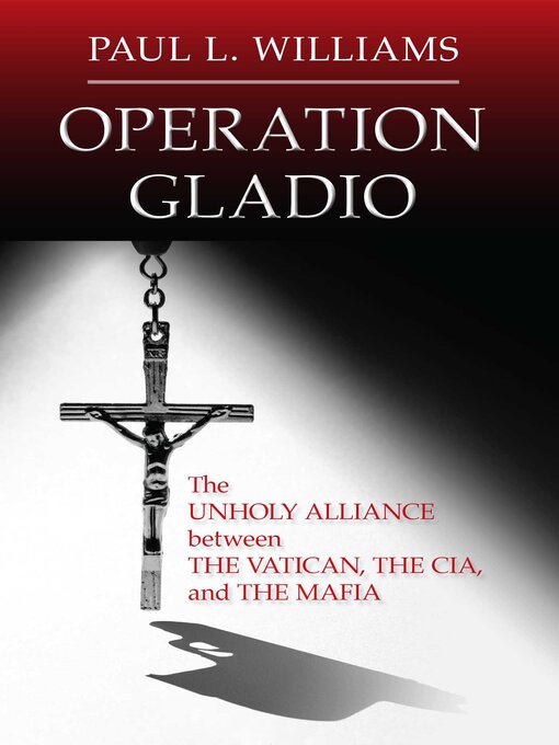 Title details for Operation Gladio by Paul L. Williams - Wait list